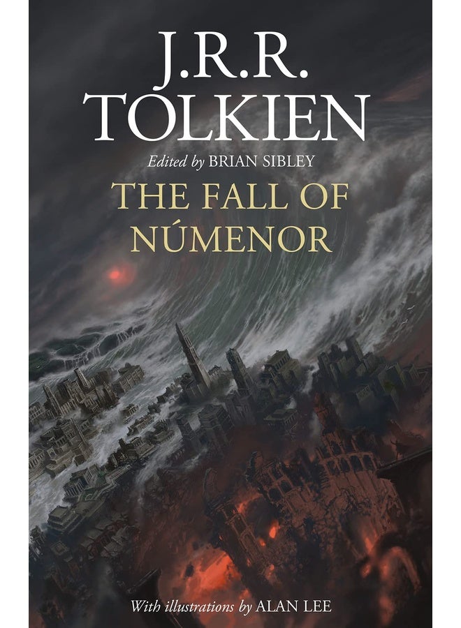 The Fall of Numenor: And Other Tales From The Second Age of Middle-Earth
